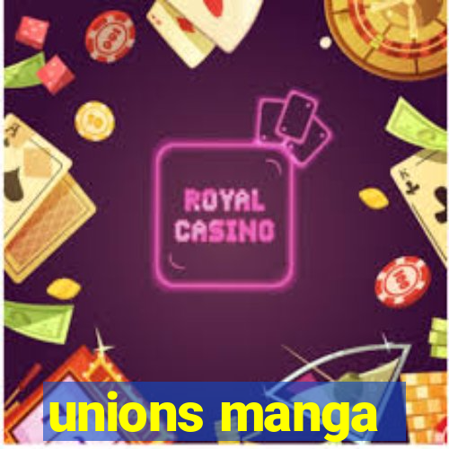 unions manga